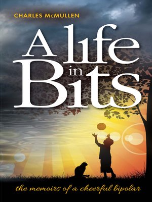 cover image of A Life in Bits